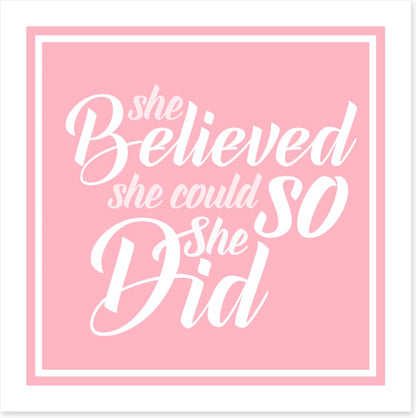 She believed she could