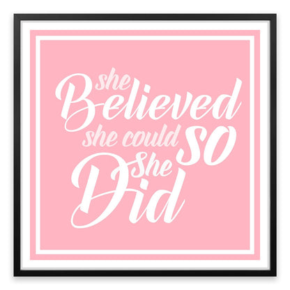 She believed she could