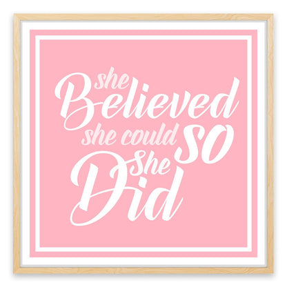 She believed she could