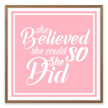 She believed she could