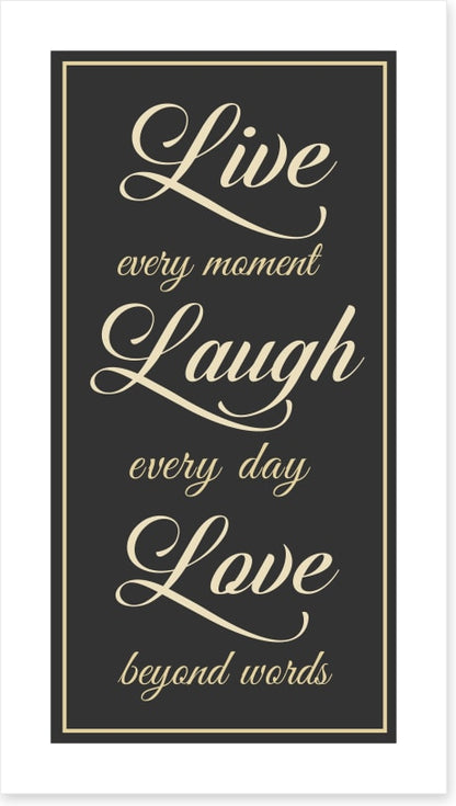 Live every moment