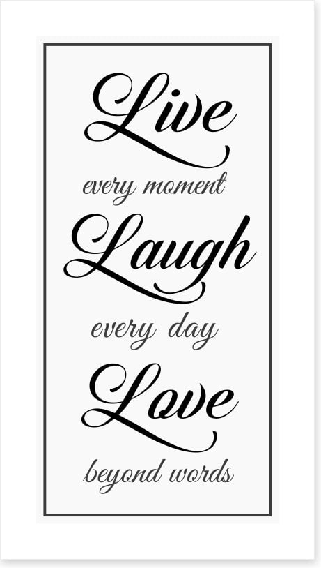 Live every moment