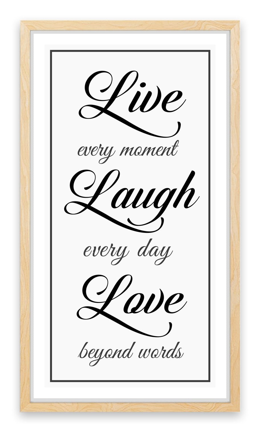 Live every moment
