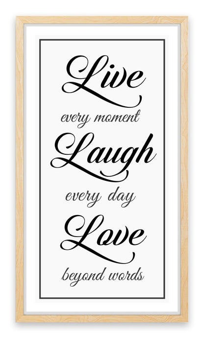 Live every moment