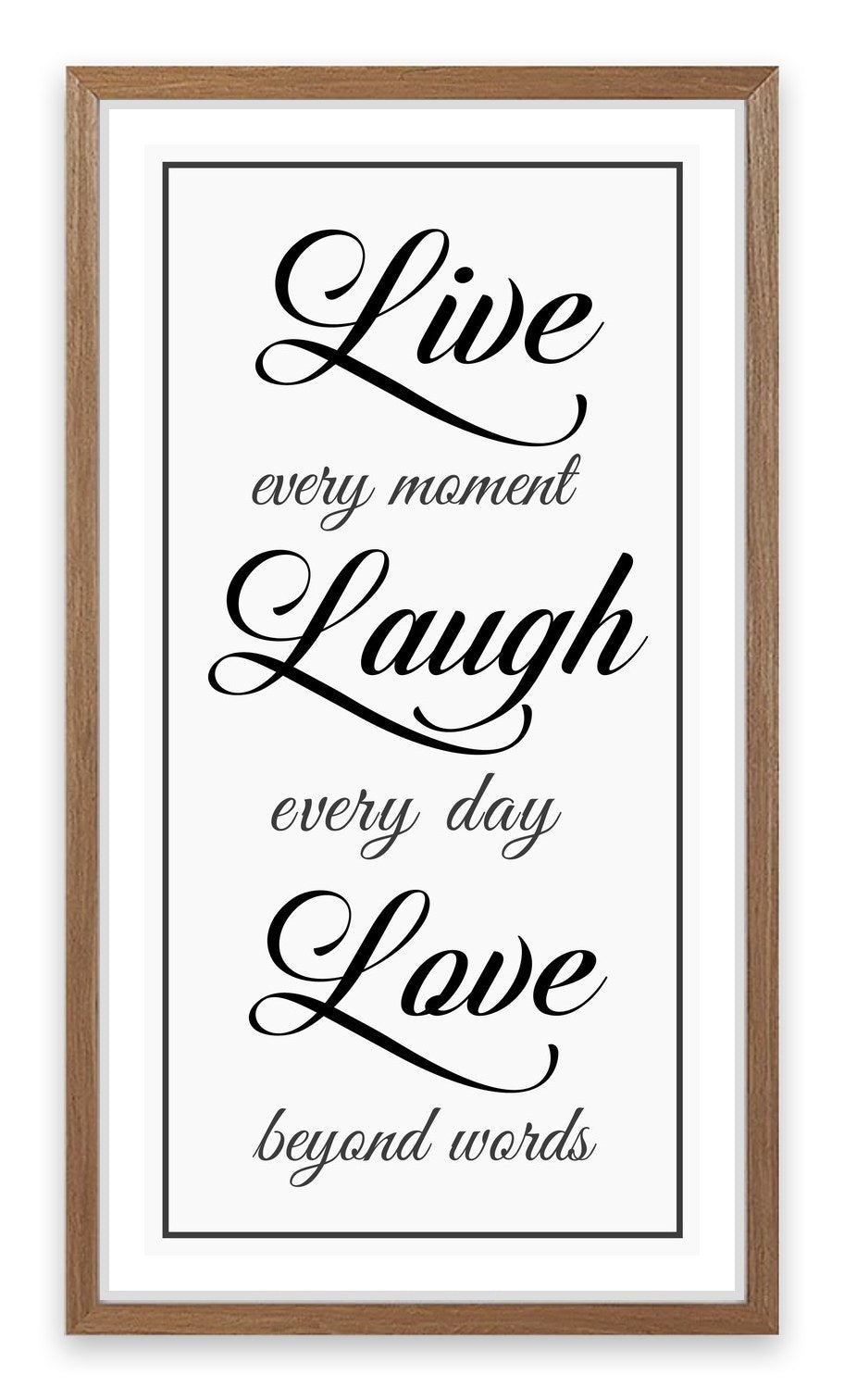 Live every moment