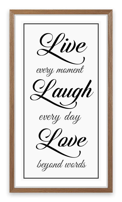 Live every moment