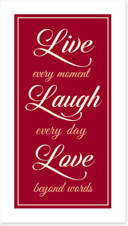 Live every moment