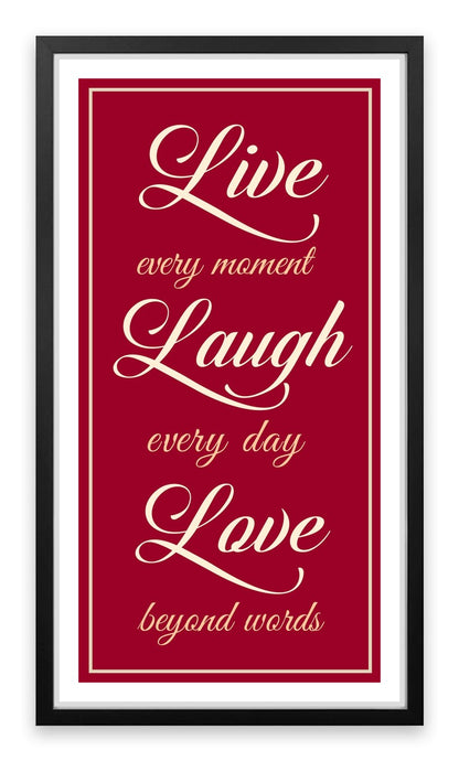 Live every moment