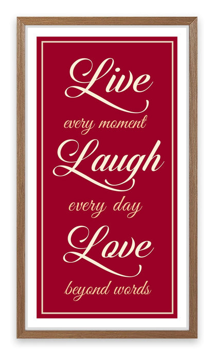 Live every moment