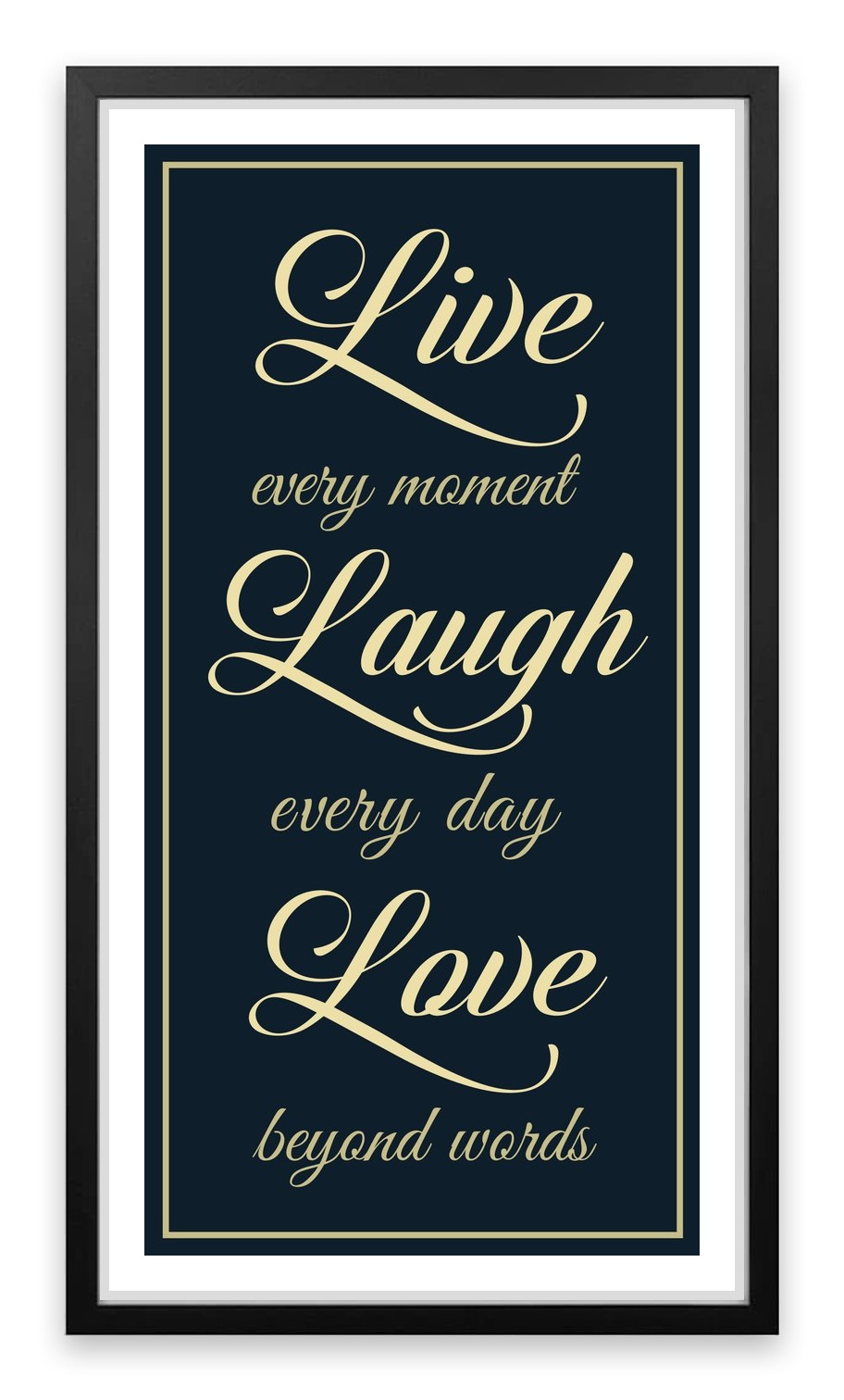 Live every moment