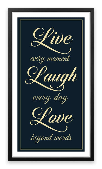 Live every moment