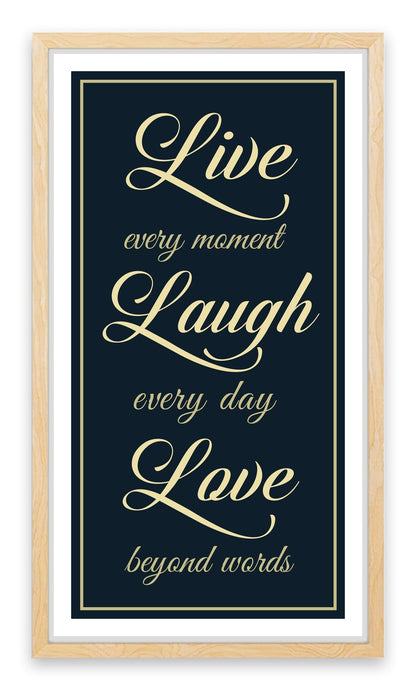 Live every moment