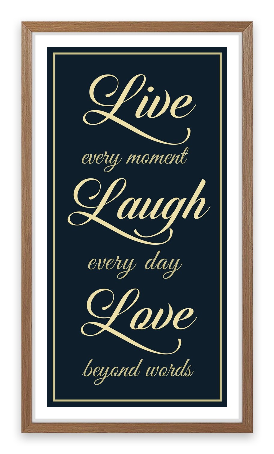 Live every moment