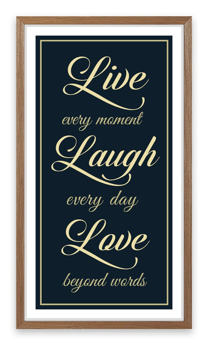 Live every moment