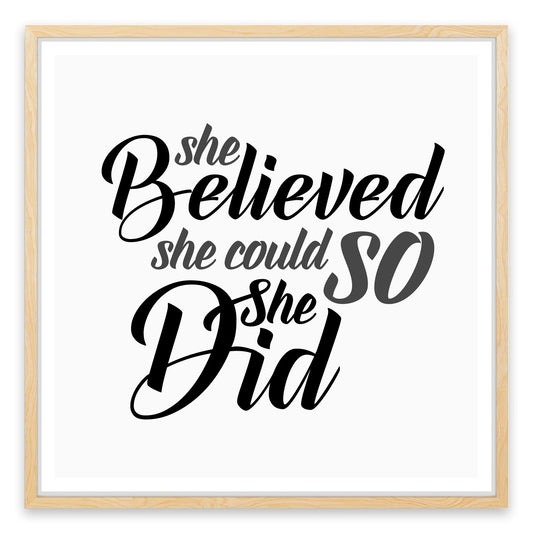 She believed she could
