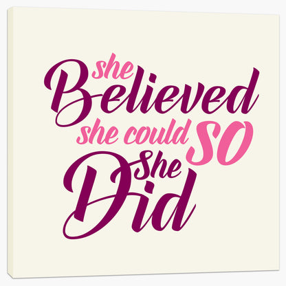 She believed she could
