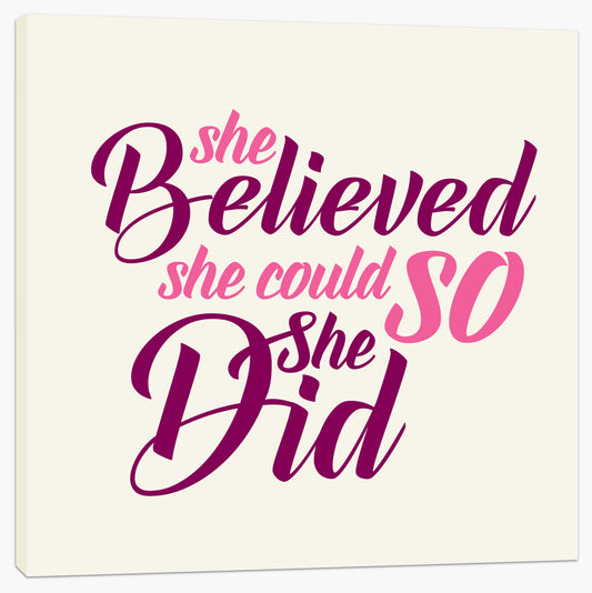 She believed she could