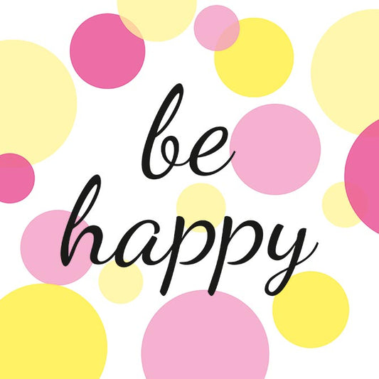 Be happy