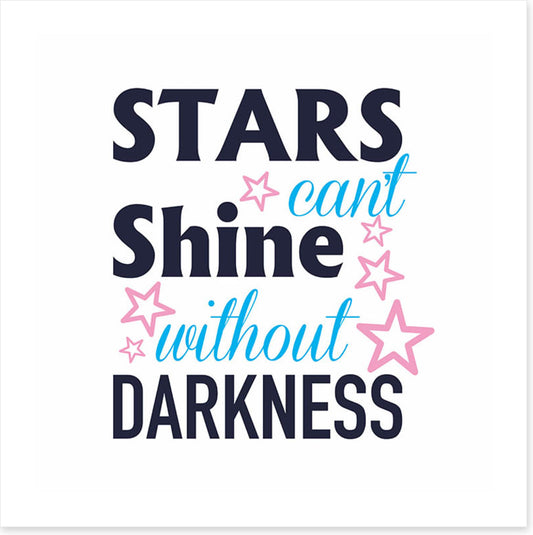 Stars can't shine