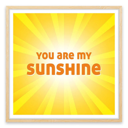 You are my sunshine