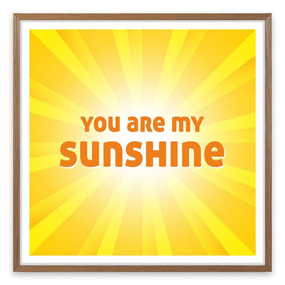 You are my sunshine