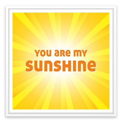 You are my sunshine