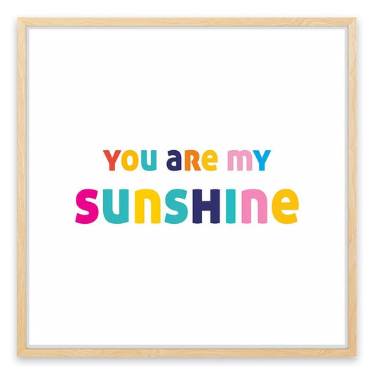 You are my sunshine