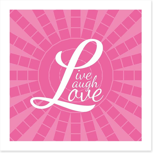 Live, laugh, love