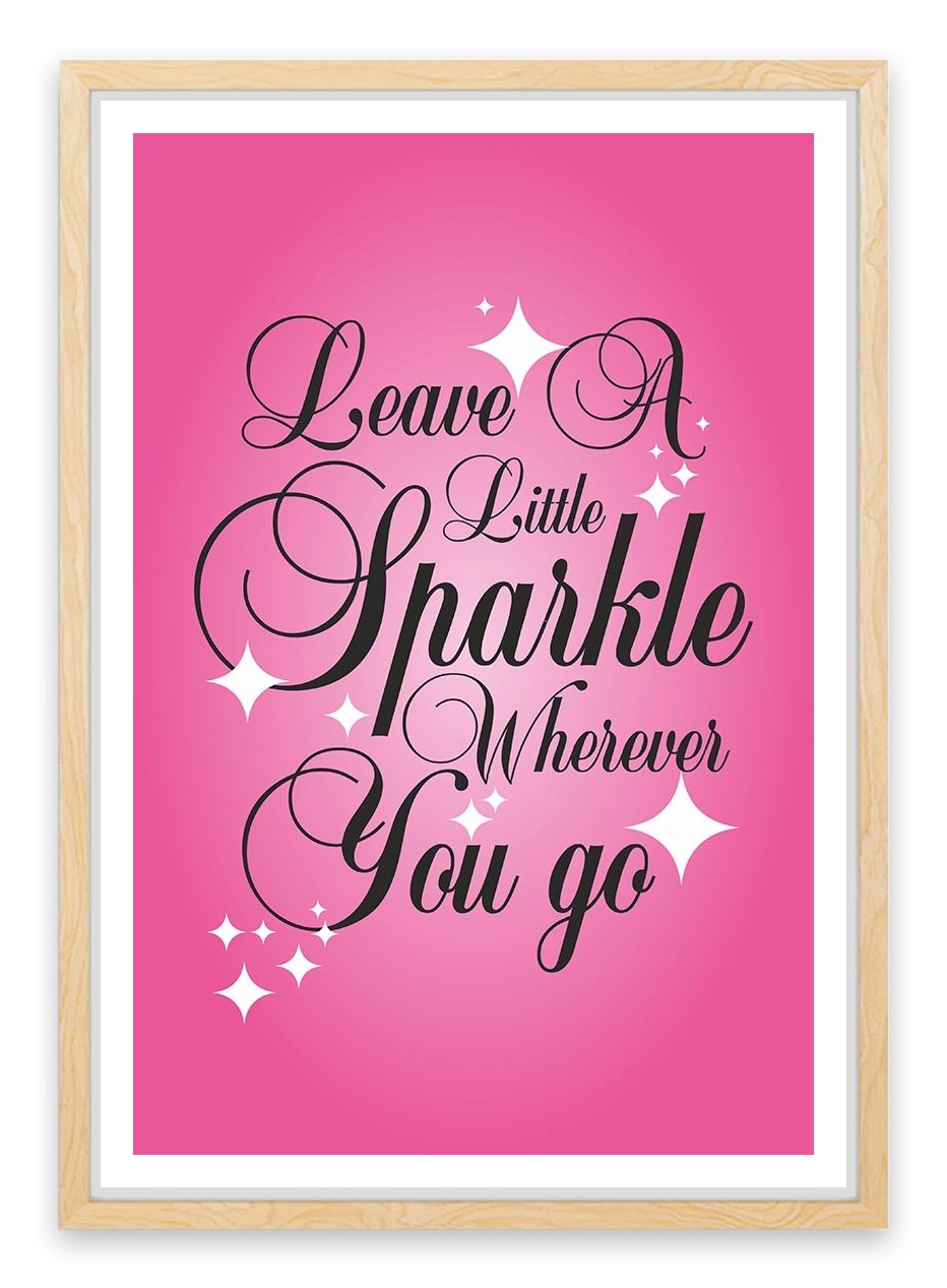 Leave a little sparkle