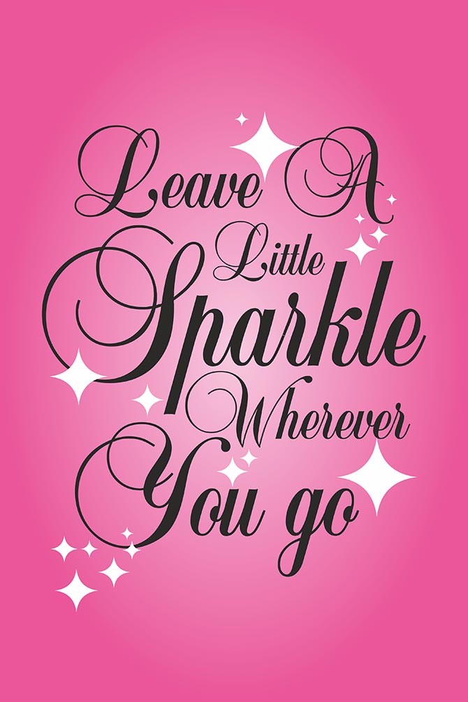 Leave a little sparkle