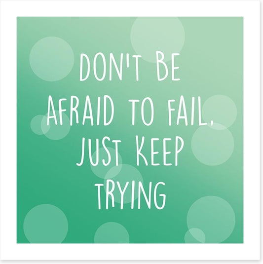 Just keep trying