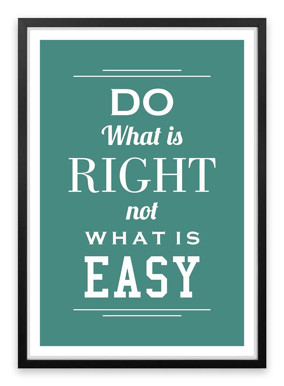 Do what is right