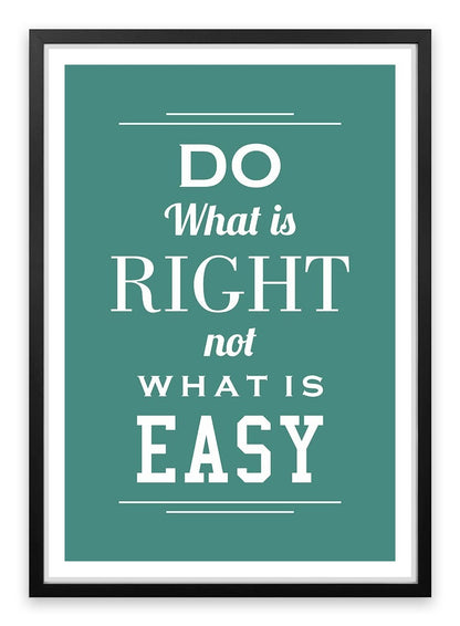 Do what is right