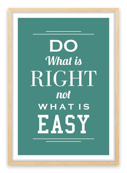 Do what is right