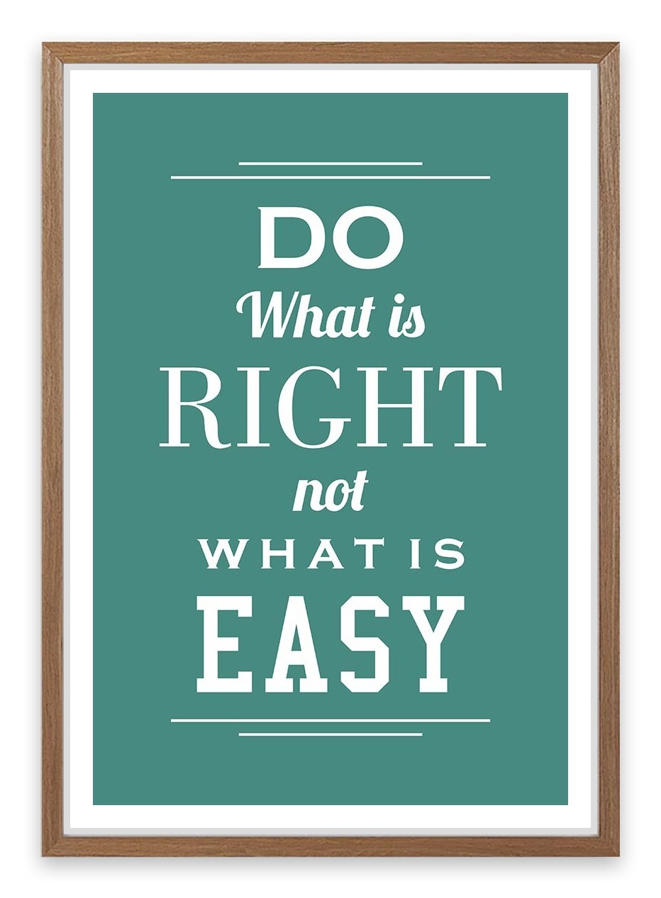 Do what is right