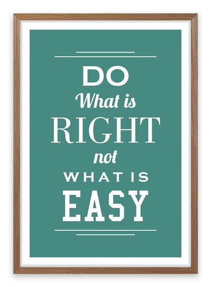 Do what is right