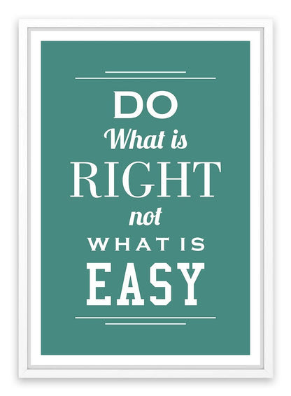 Do what is right