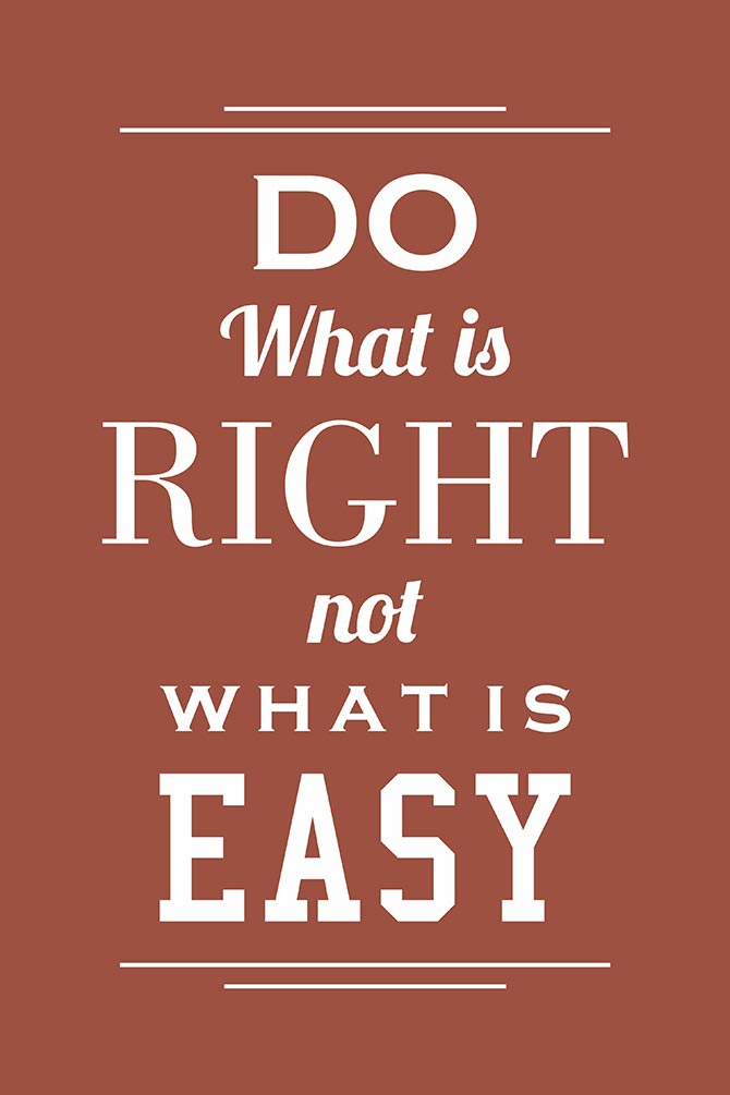 Do what is right