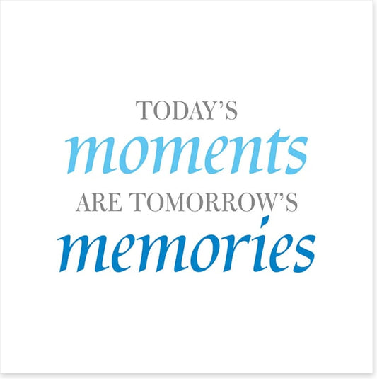 Today's moments