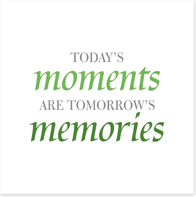 Today's moments