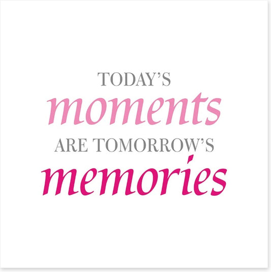 Today's moments