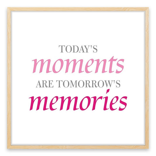 Today's moments
