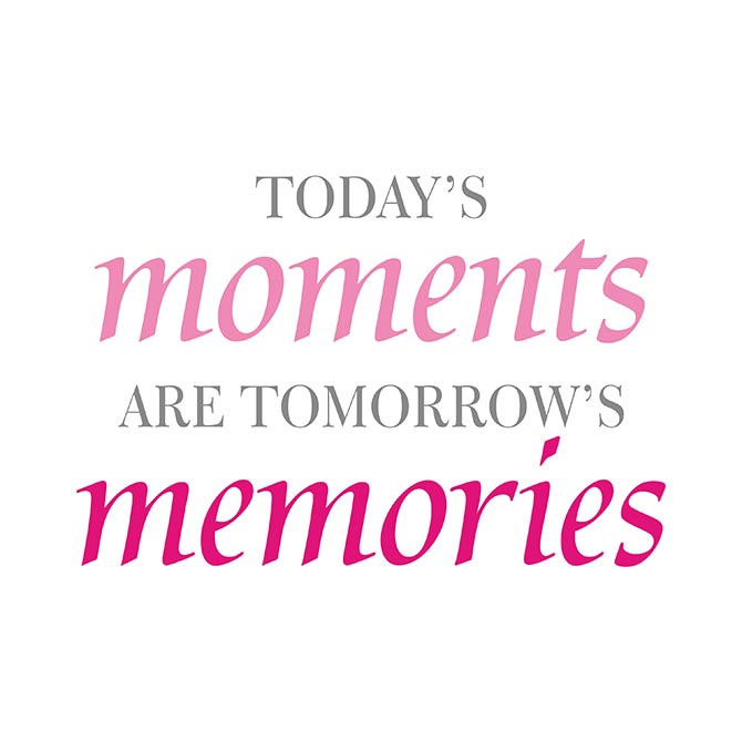 Today's moments