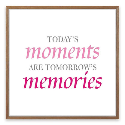 Today's moments