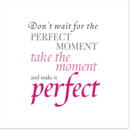 The perfect moment