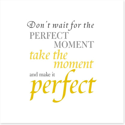 The perfect moment