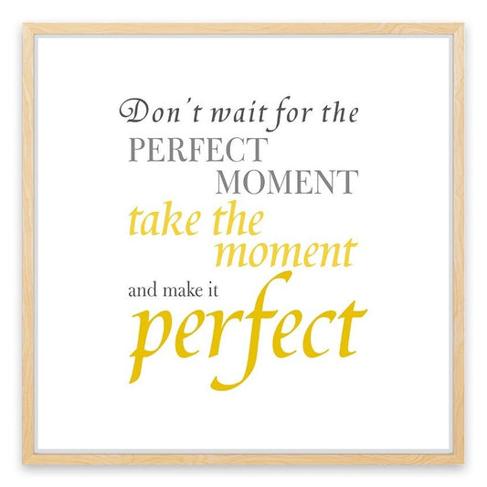 The perfect moment