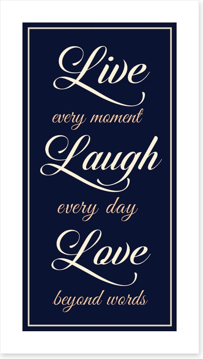 Live every moment (Custom)