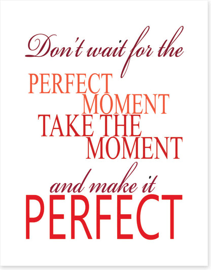 The perfect moment (Custom)